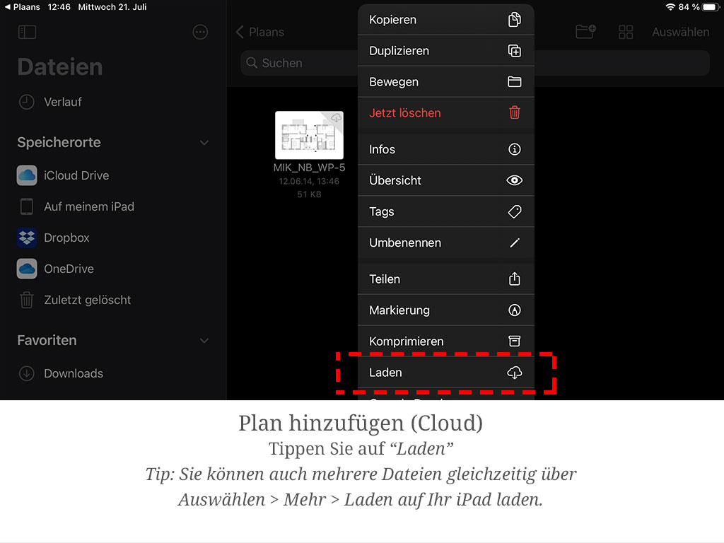 Tippen Sie auf „Laden", um die Datei aufs iPad zu holen. Tipp: Mehrere Dateien gleichzeitig über Auswählen > Mehr > Laden.