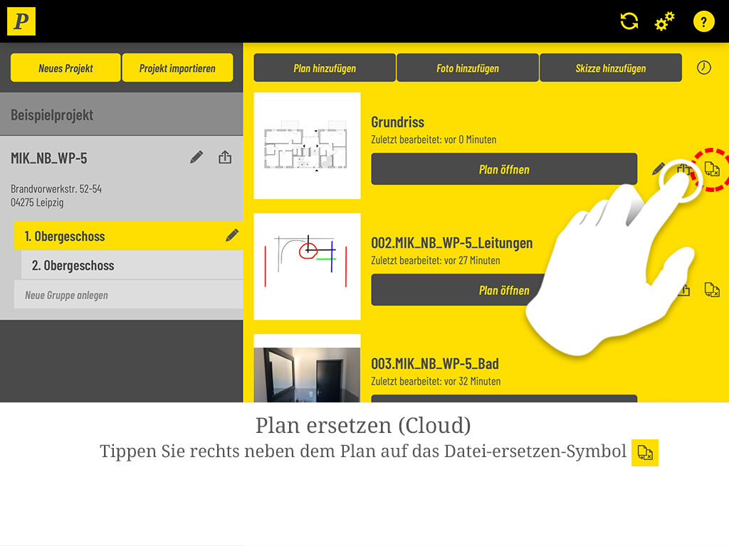 Tippen Sie rechts neben dem Plan auf das Datei-ersetzen-Symbol.