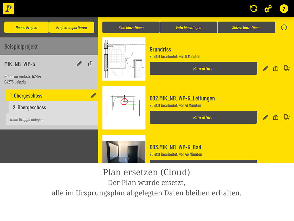 Der Plan ist ersetzt – alle im Ursprungsplan abgelegten Daten bleiben erhalten.