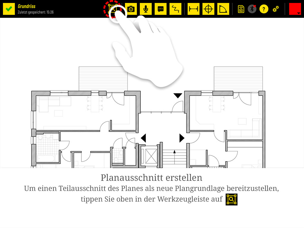 Um einen Teilausschnitt des Plans als neue Plangrundlage bereitzustellen, tippen Sie oben in der Werkzeugleiste auf das Ausschnitt-Symbol.