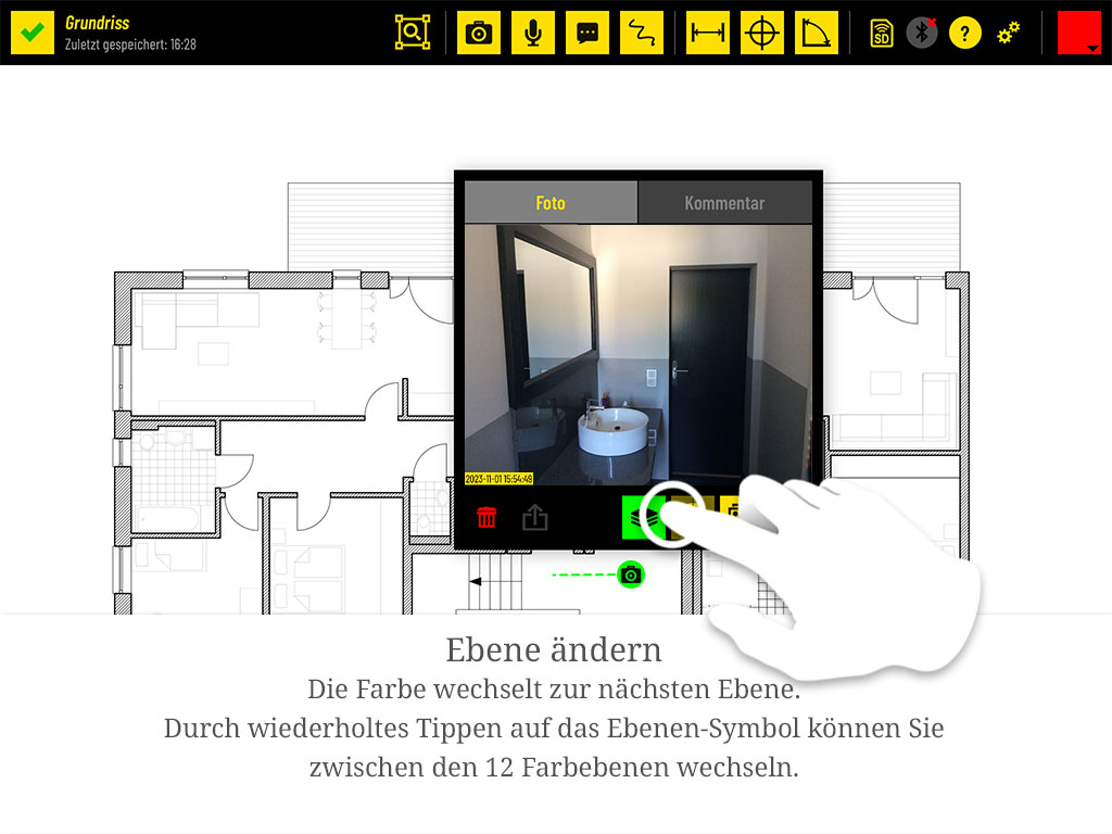 Die Farbe wechselt zur nächsten Ebene. Durch wiederholtes Tippen wechseln Sie zwischen den 12 Farbebenen.