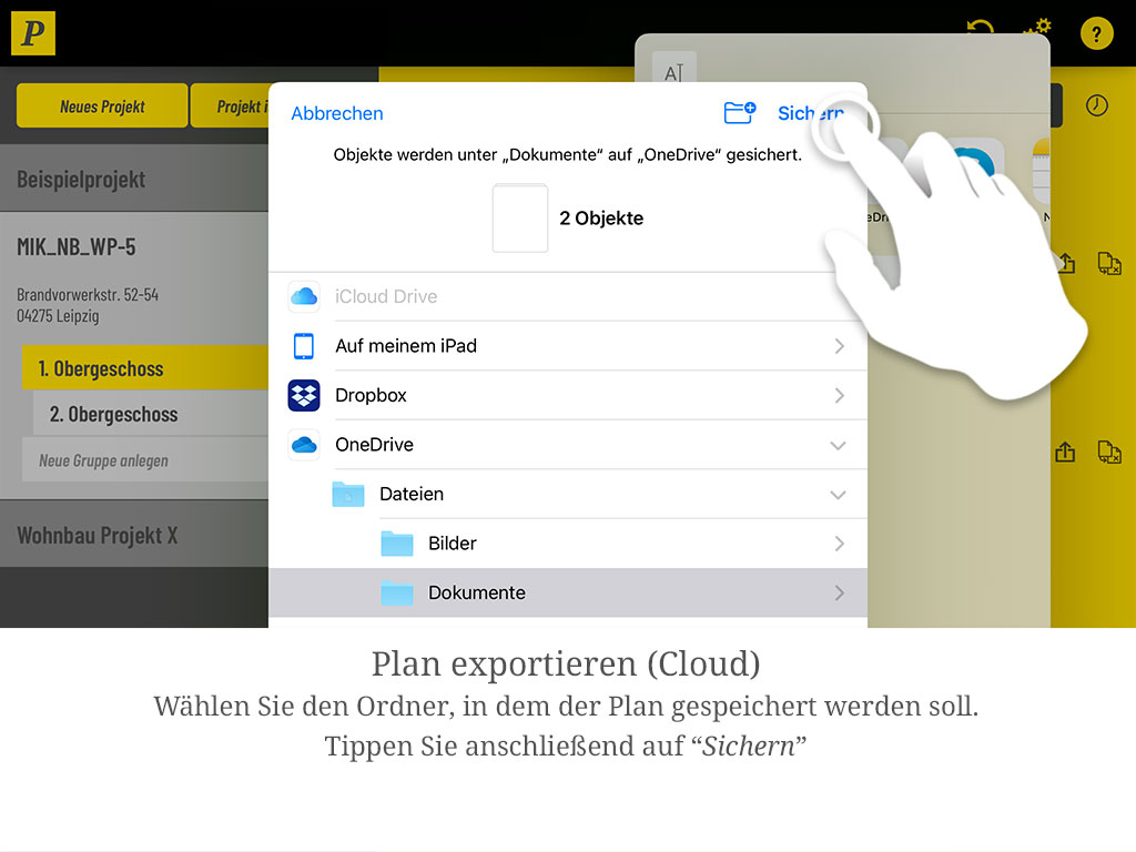 Wählen Sie den Ordner, in dem der Plan gespeichert werden soll, und tippen Sie auf „Sichern".